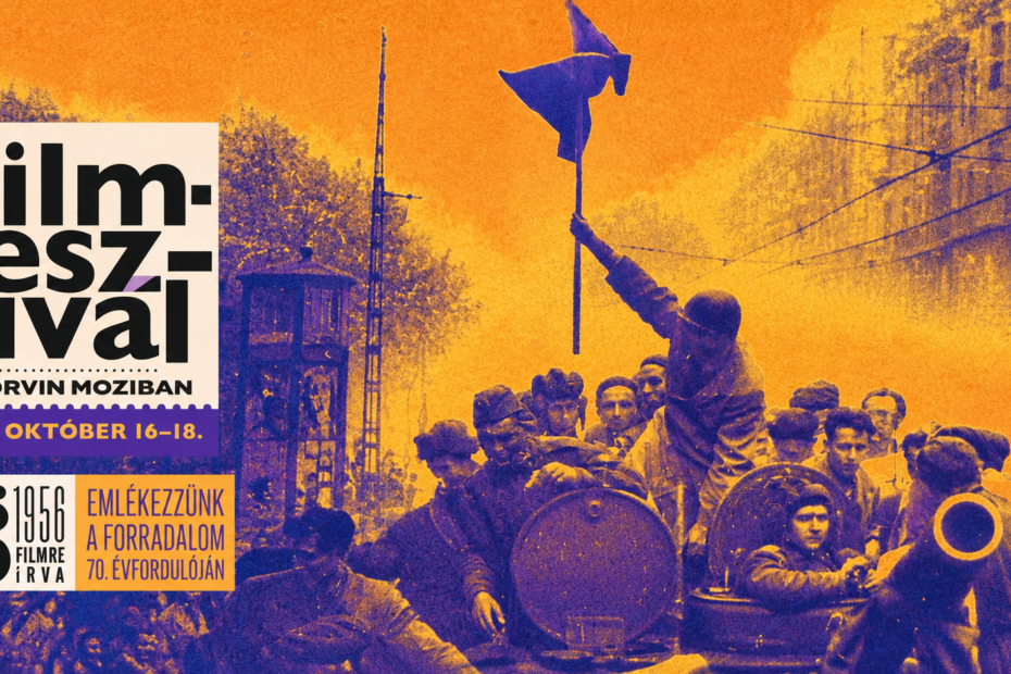 Cartel del festival 56/70: 1956 Filmre írva en el Corvin Mozi de Budapest, dedicado al 70.º aniversario de la Revolución húngara de 1956.